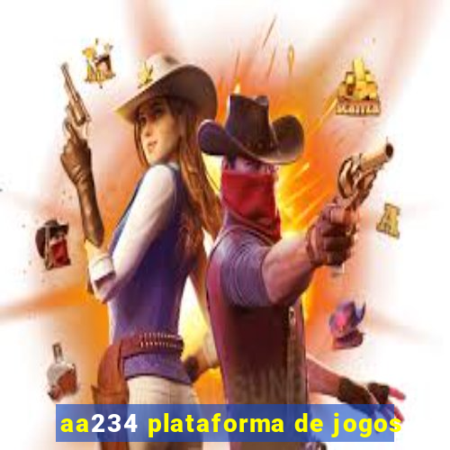 aa234 plataforma de jogos